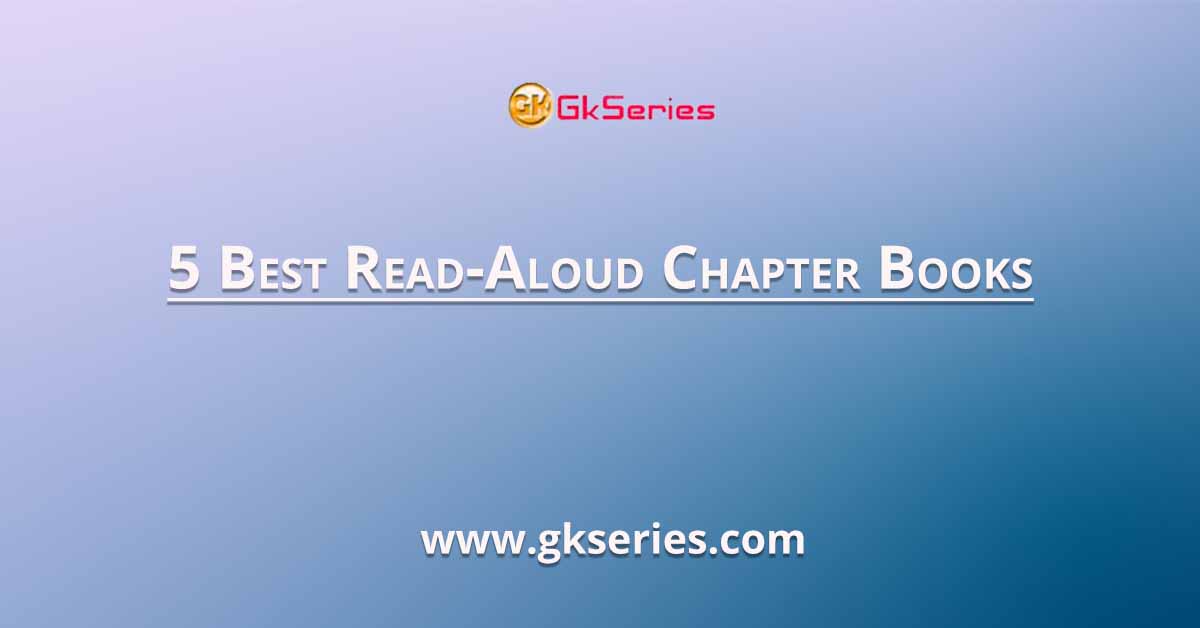 5 Best Read-Aloud Chapter Books