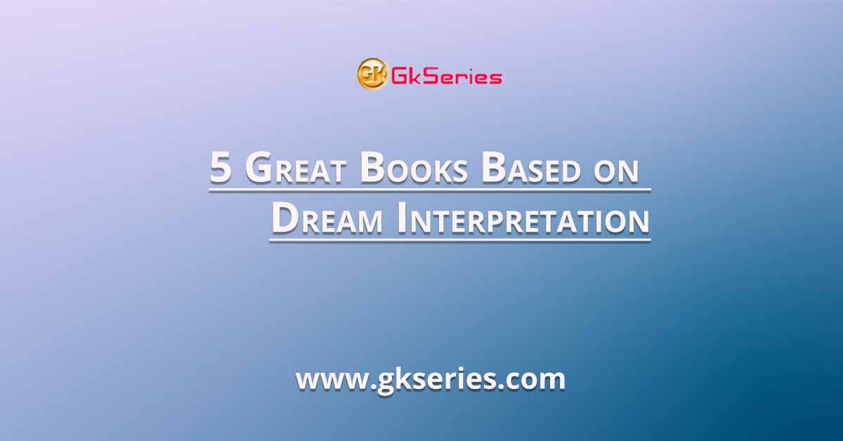 5 Great Books Based on Dream Interpretation