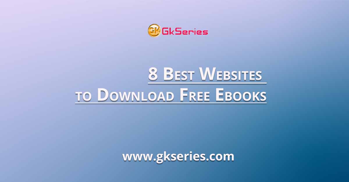 8 Best Websites to Download Free Ebooks