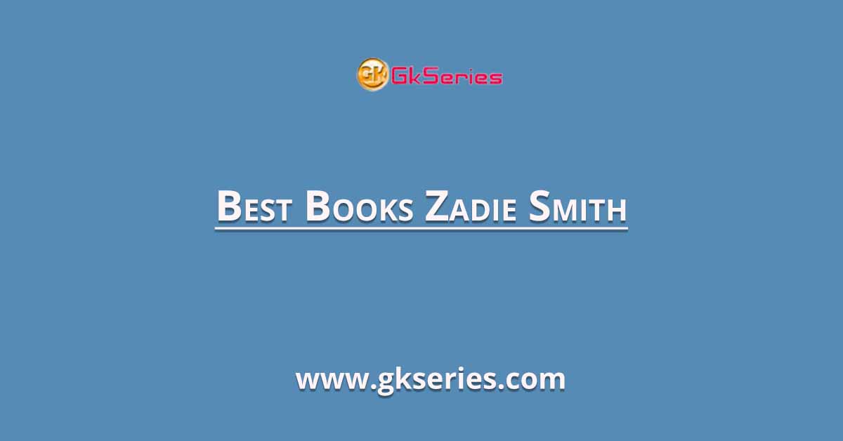 Best Books Zadie Smith