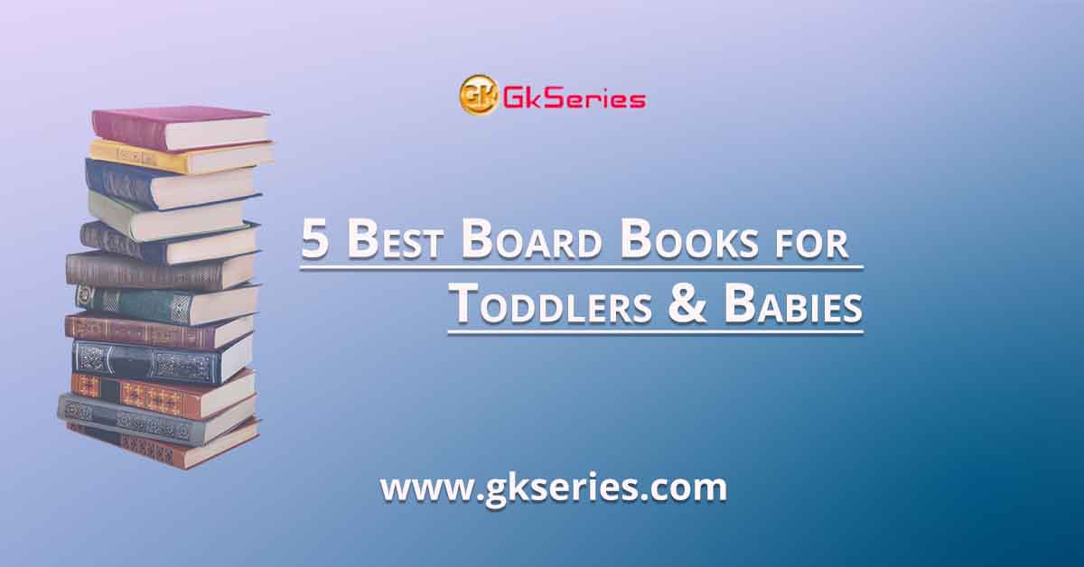 5 Best Board Books for Toddlers & Babies