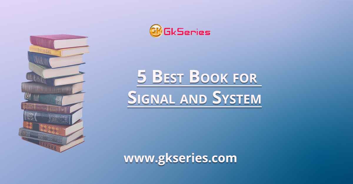 5 Best Book for Signal and System