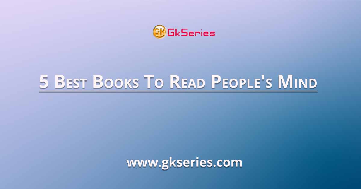 5 Best Books To Read People's Mind