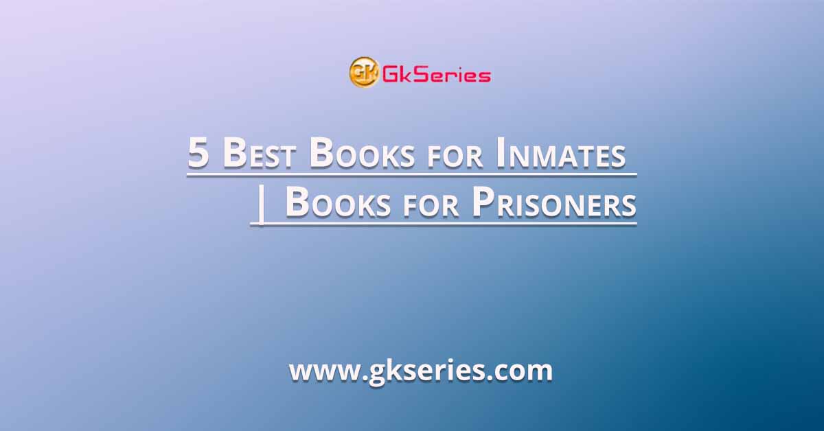 5 Best Books for Inmates | Books for Prisoners