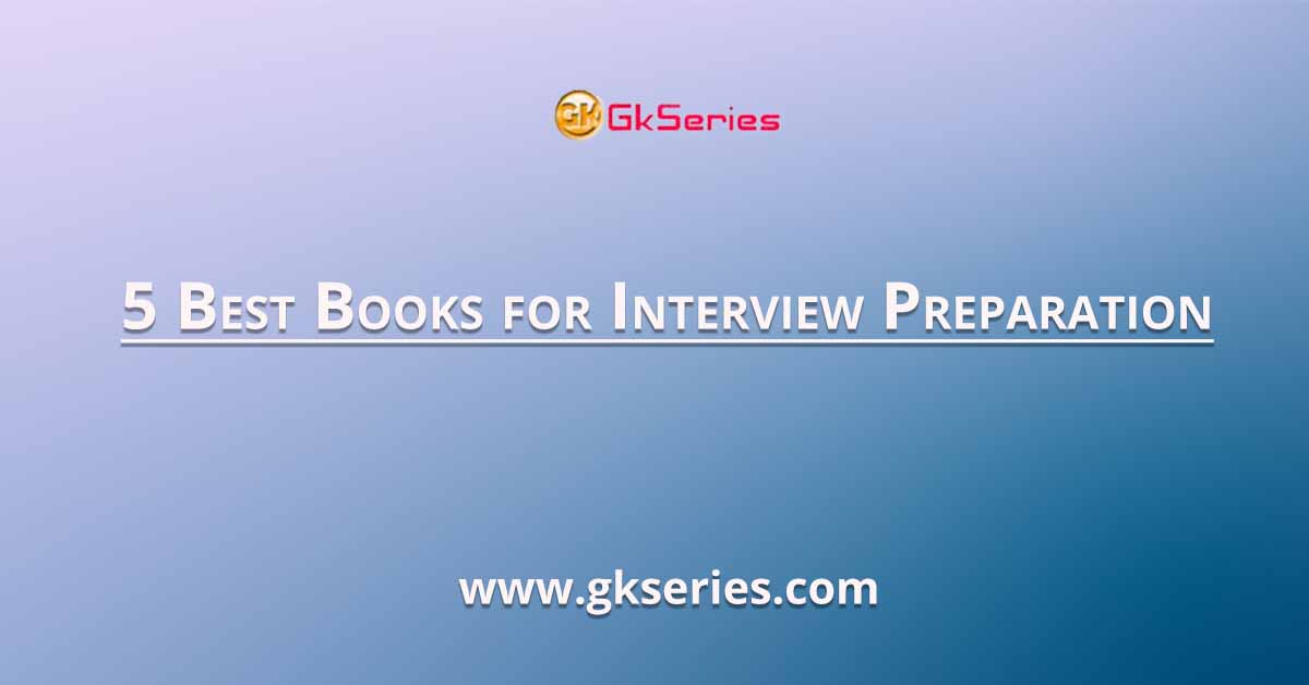 5 Best Books for Interview Preparation