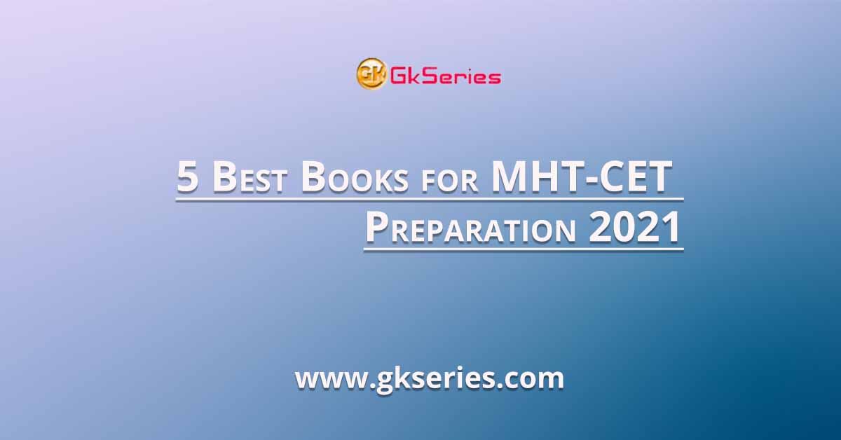 5 Best Books for MHT-CET Preparation 2021