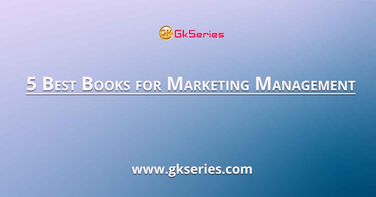 5 Best Books for Marketing Management