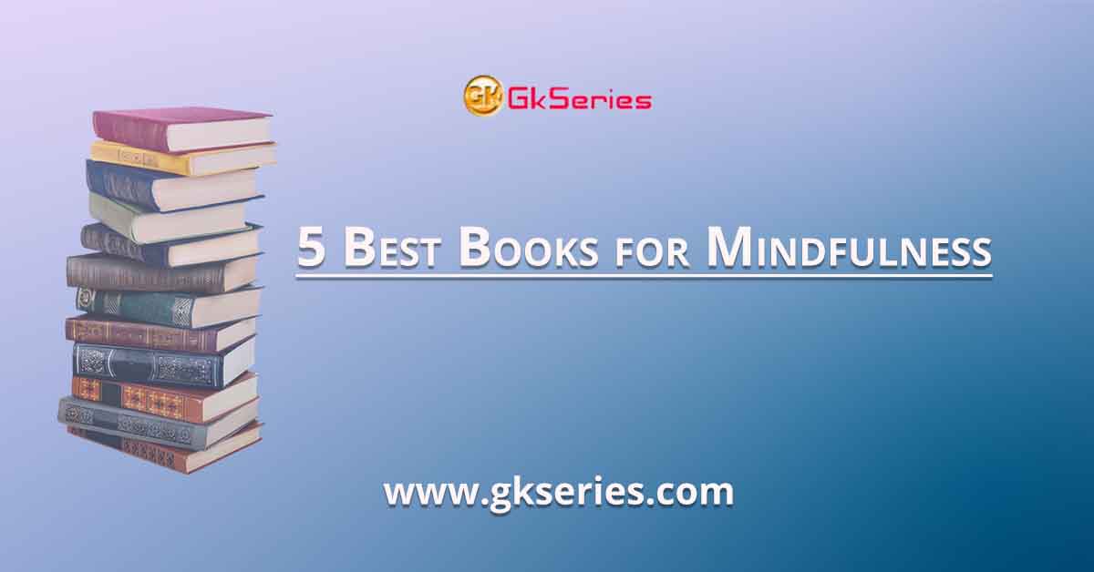 5 Best Books for Mindfulness