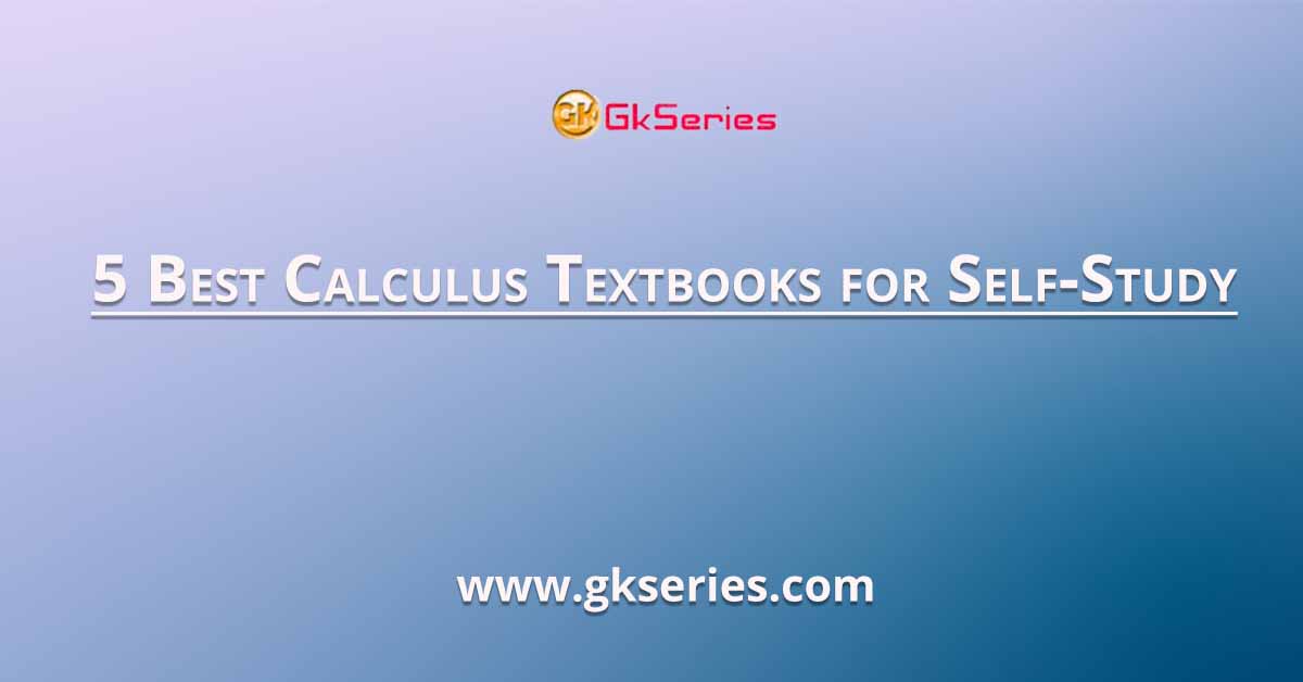 5 Best Calculus Textbooks for Self-Study