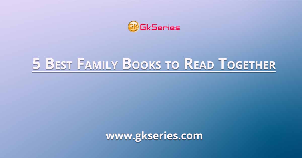 5 Best Family Books to Read Together