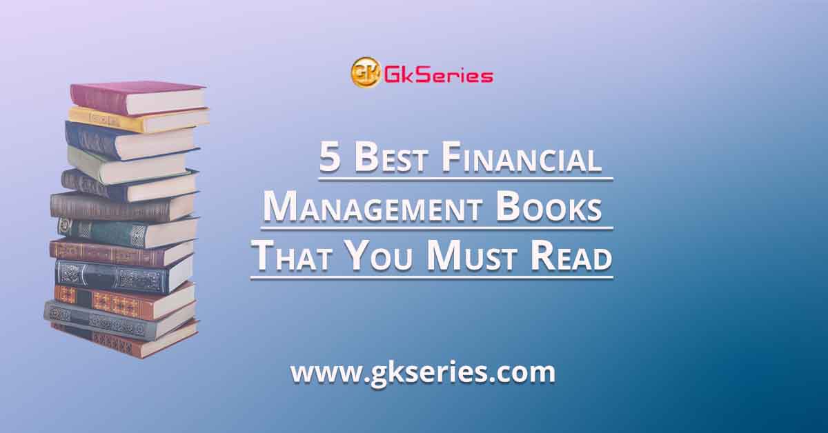 5 Best Financial Management Books That You Must Read