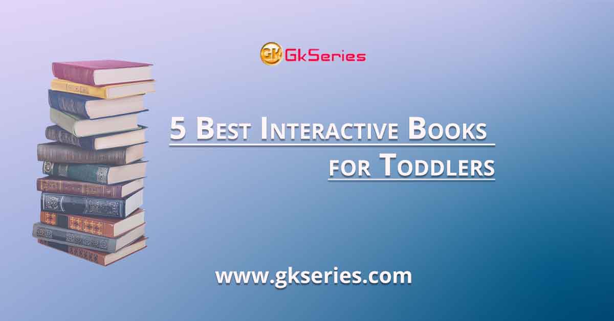 5 Best Interactive Books for Toddlers