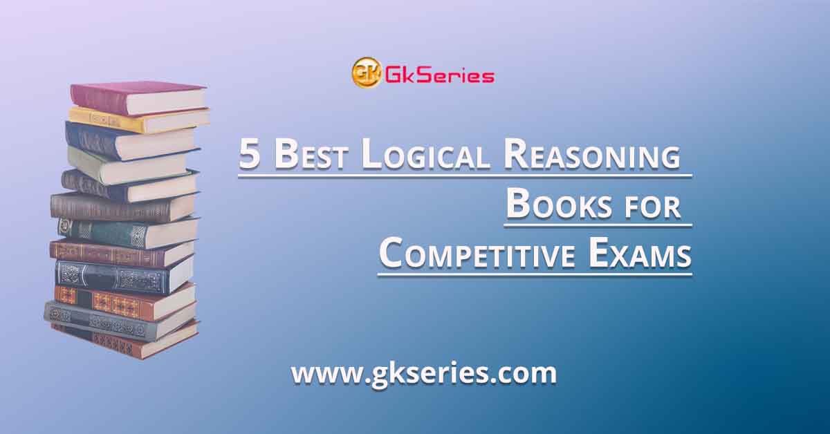 5 Best Logical Reasoning Books for Competitive Exams