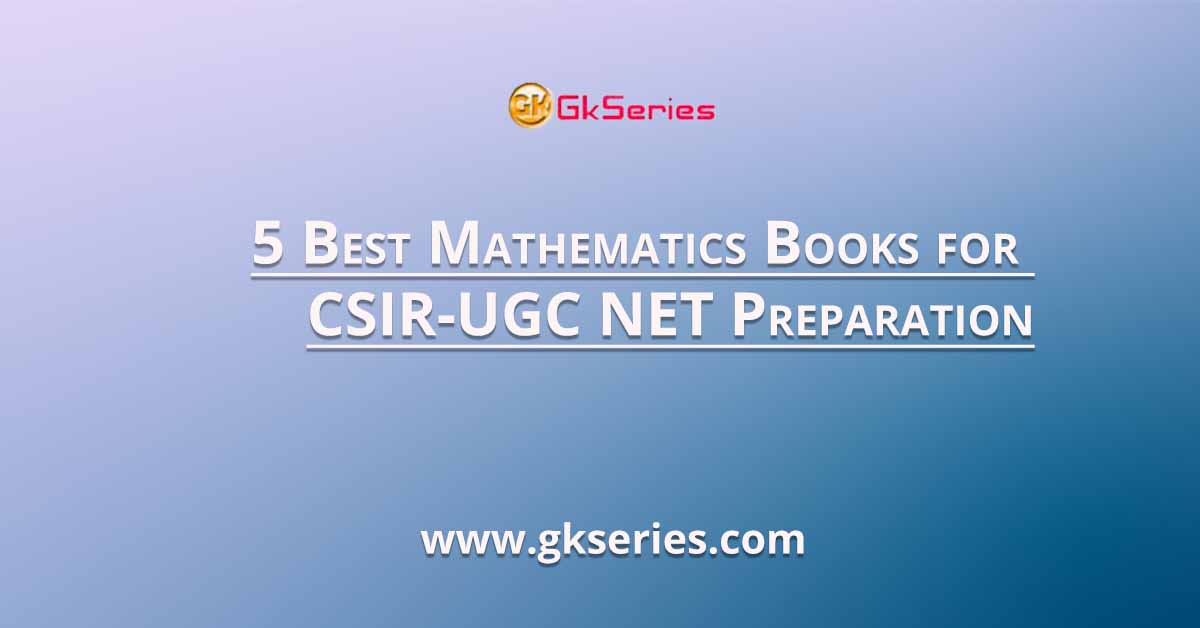 5 Best Mathematics Books for CSIR-UGC NET Preparation