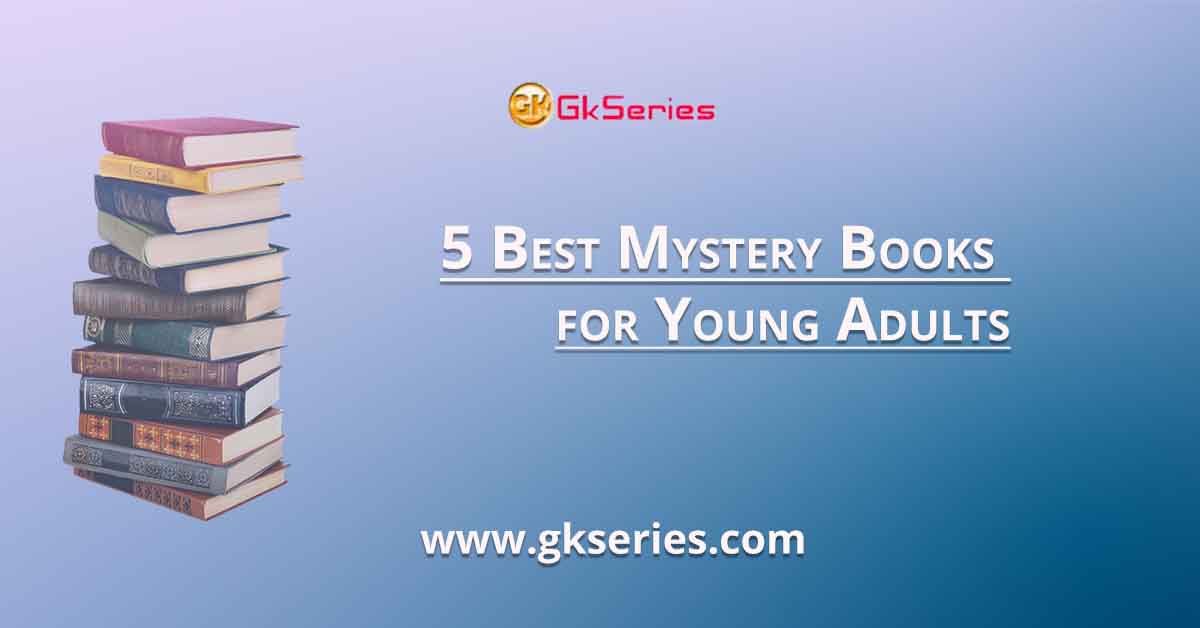 5 Best Mystery Books for Young Adults