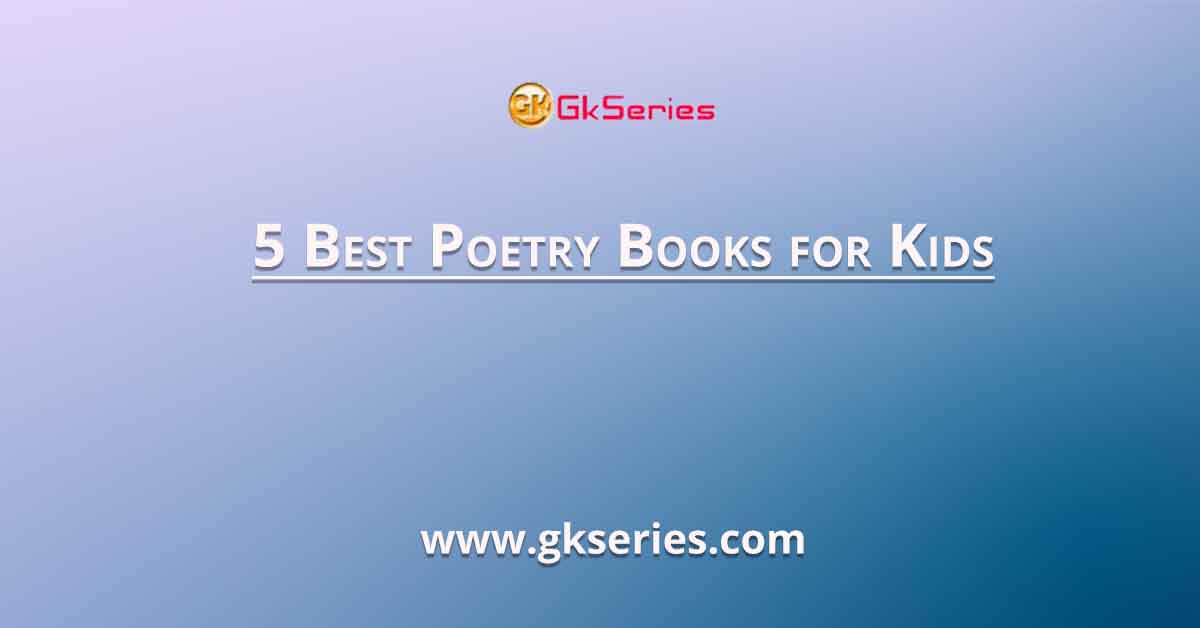 5 Best Poetry Books for Kids