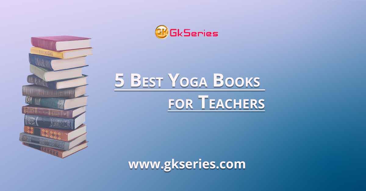 5 Best Yoga Books for Teachers