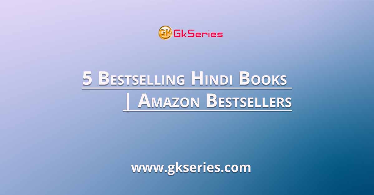 5 Bestselling Hindi Books Amazon Bestsellers.jpg