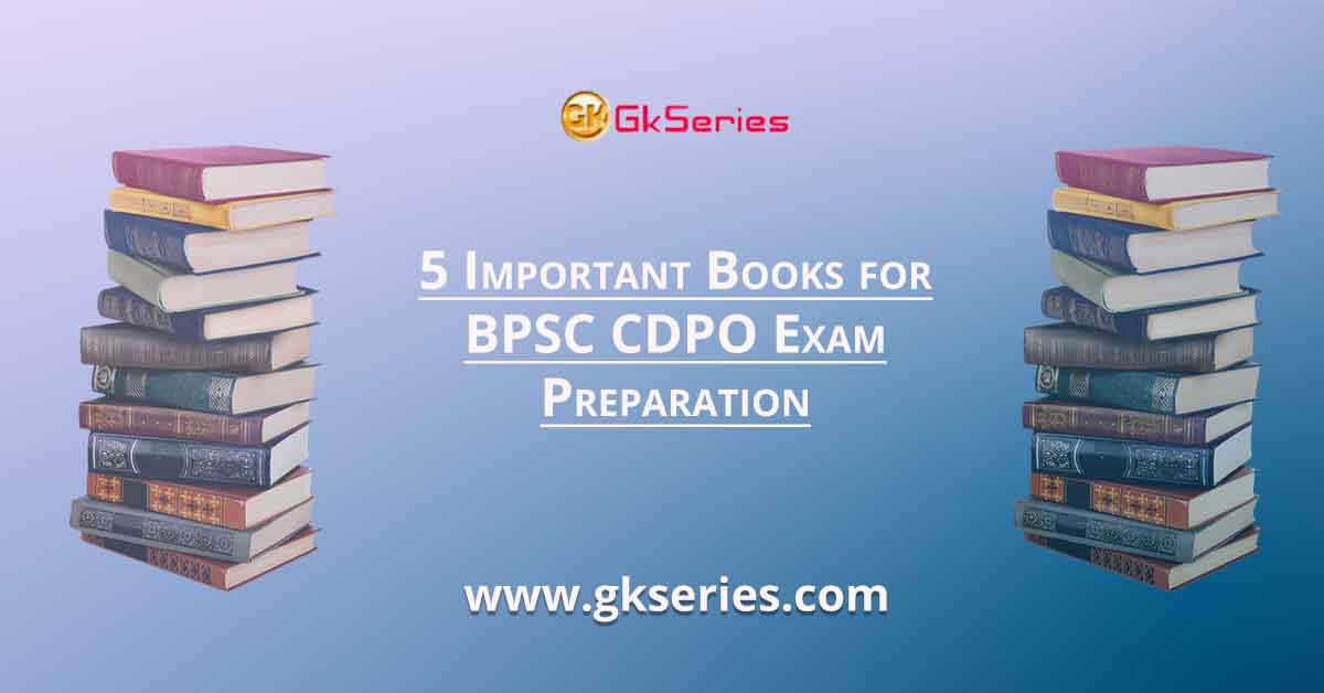 5 Important Books for BPSC CDPO Exam Preparation