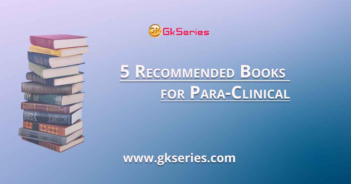 5 Recommended Books for Para-Clinical