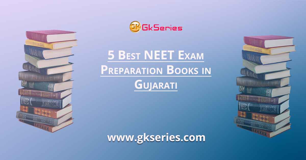 5 Best NEET Exam Preparation Books in Gujarati