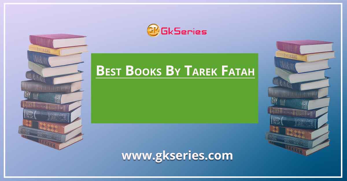 Best Books By Tarek Fatah