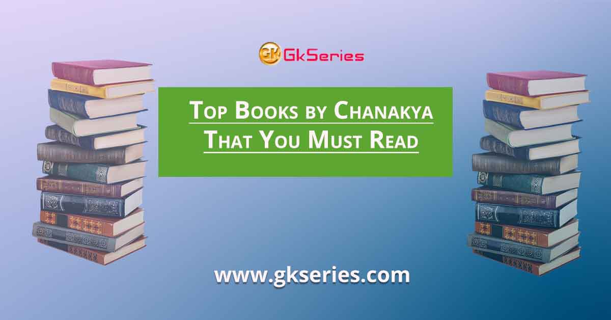 Top Books by Chanakya That You Must Read